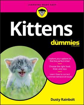 Rainbolt |  Kittens For Dummies | Buch |  Sack Fachmedien