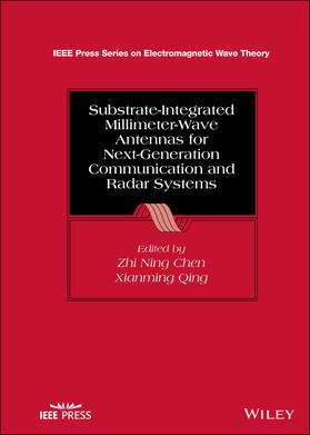 Chen / Qing |  Substrate-Integrated Millimeter-Wave Antennas for Next-Generation Communication and Radar Systems | Buch |  Sack Fachmedien