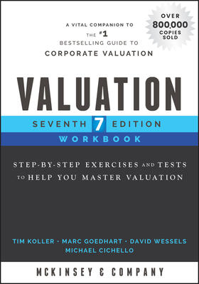 Koller / McKinsey & Company Inc. / Goedhart |  Valuation Workbook | Buch |  Sack Fachmedien