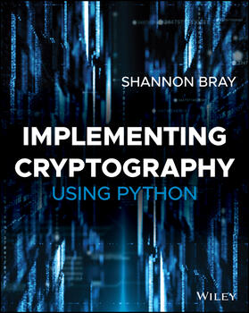 Bray |  Implementing Cryptography Using Python | Buch |  Sack Fachmedien