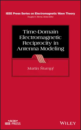 Stumpf |  Time-Domain Electromagnetic Reciprocity in Antenna Modeling | Buch |  Sack Fachmedien