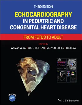 Lai / Mertens / Cohen |  Echocardiography in Pediatric and Congenital Heart Disease | Buch |  Sack Fachmedien