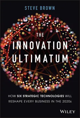 Brown |  The Innovation Ultimatum | Buch |  Sack Fachmedien