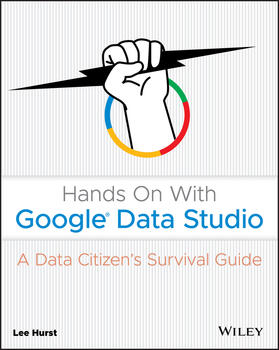 Hurst |  Hands On With Google Data Studio | Buch |  Sack Fachmedien