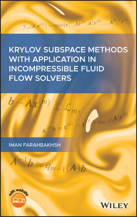Farahbakhsh |  Krylov Subspace Methods with Application in Incompressible Fluid Flow Solvers | Buch |  Sack Fachmedien