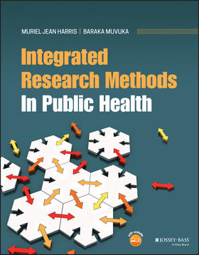 Harris / Muvuka |  Integrated Research Methods in Public Health | Buch |  Sack Fachmedien