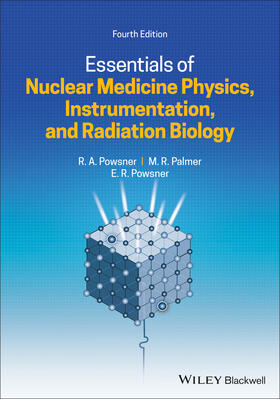 Powsner / Palmer |  Essentials of Nuclear Medicine Physics, Instrumentation, and Radiation Biology | Buch |  Sack Fachmedien