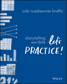 Nussbaumer Knaflic |  Storytelling with Data | Buch |  Sack Fachmedien