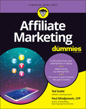 Mladjenovic / Sudol |  Affiliate Marketing For Dummies | Buch |  Sack Fachmedien