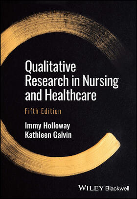 Holloway / Galvin |  Qualitative Research in Nursing and Healthcare | Buch |  Sack Fachmedien