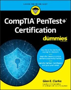 Clarke |  CompTIA PenTest+ Certification For Dummies | eBook | Sack Fachmedien