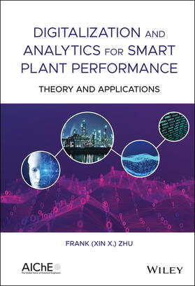 Zhu |  Digitalization and Analytics for Smart Plant Performance | Buch |  Sack Fachmedien