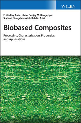 Khan / Rangappa / Siengchin |  Biobased Composites | Buch |  Sack Fachmedien