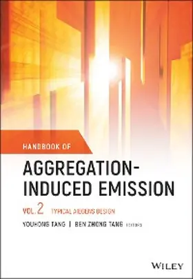 Tang |  Handbook of Aggregation-Induced Emission, Volume 2 | eBook | Sack Fachmedien