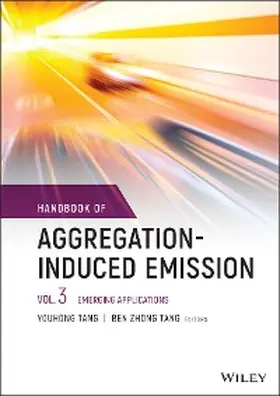 Tang |  Handbook of Aggregation-Induced Emission, Volume 3 | eBook | Sack Fachmedien