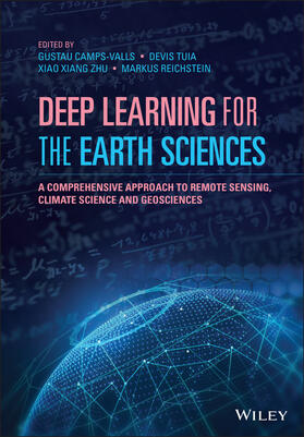 Camps-Valls / Tuia / Zhu |  Deep Learning for the Earth Sciences | Buch |  Sack Fachmedien