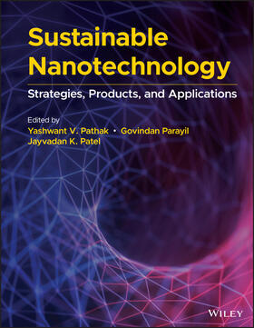 Parayil / Pathak / Patel |  Sustainable Nanotechnology | Buch |  Sack Fachmedien