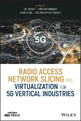 Zhang / Farhang / Feng |  Radio Access Network Slicing and Virtualization for 5G Vertical Industries | eBook | Sack Fachmedien