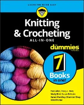 Allen / Barr / Bird |  Knitting & Crocheting All-in-One For Dummies | eBook | Sack Fachmedien