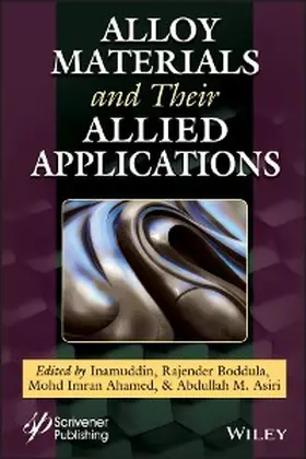 Boddula / Ahamed / Asiri |  Alloy Materials and Their Allied Applications | eBook | Sack Fachmedien