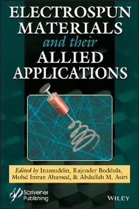 Boddula / Ahamed / Asiri |  Electrospun Materials and Their Allied Applications | eBook | Sack Fachmedien