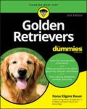 Bauer |  Golden Retrievers For Dummies | Buch |  Sack Fachmedien