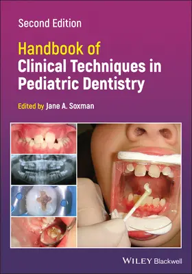 Soxman |  Handbook of Clinical Techniques in Pediatric Dentistry | Buch |  Sack Fachmedien