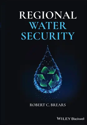 Brears |  Regional Water Security | Buch |  Sack Fachmedien