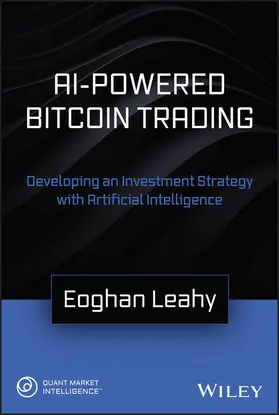 Leahy |  AI-Powered Bitcoin Trading | Buch |  Sack Fachmedien