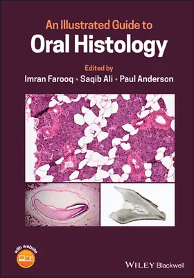 Farooq / Ali / Anderson |  An Illustrated Guide to Oral Histology | Buch |  Sack Fachmedien