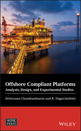 Chandrasekaran / Nagavinothini |  Offshore Compliant Platforms | Buch |  Sack Fachmedien