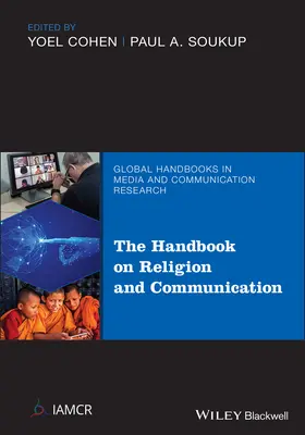 Cohen / Soukup |  The Handbook of Religion and Communication | Buch |  Sack Fachmedien