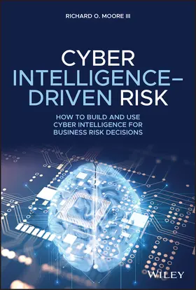 Moore |  Cyber Intelligence-Driven Risk | Buch |  Sack Fachmedien