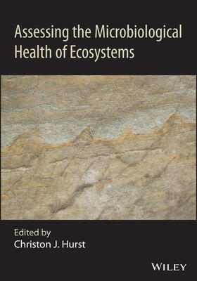 Hurst |  Assessing the Microbiological Health of Ecosystems | Buch |  Sack Fachmedien