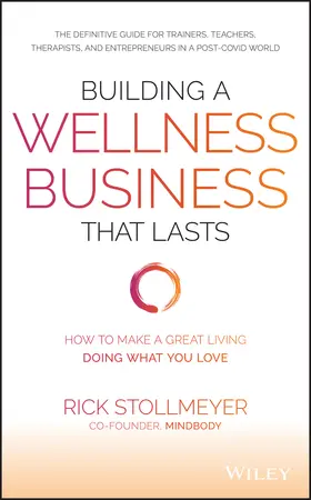 Stollmeyer |  Building a Wellness Business That Lasts | Buch |  Sack Fachmedien