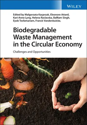 Kacprzak / Attard / Lyng |  Biodegradable Waste Management in the Circular Economy | Buch |  Sack Fachmedien