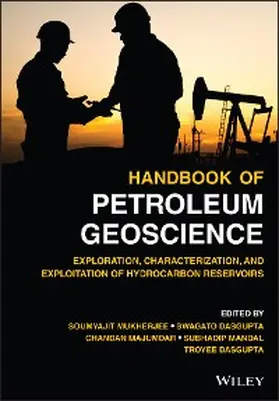 Mukherjee / Dasgupta / Majumdar |  Handbook of Petroleum Geoscience | eBook | Sack Fachmedien