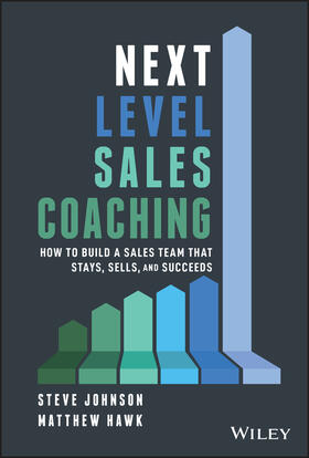 Johnson / Hawk |  Next Level Sales Coaching | Buch |  Sack Fachmedien