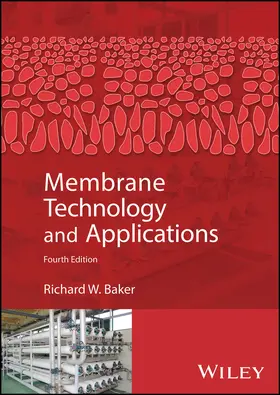 Baker |  Membrane Technology and Applications | Buch |  Sack Fachmedien