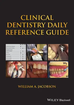 Jacobson |  Clinical Dentistry Daily Reference Guide | Buch |  Sack Fachmedien