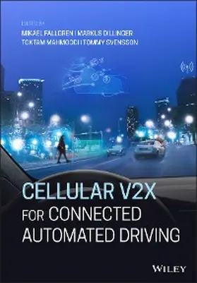 Fallgren / Dillinger / Mahmoodi |  Cellular V2X for Connected Automated Driving | eBook | Sack Fachmedien