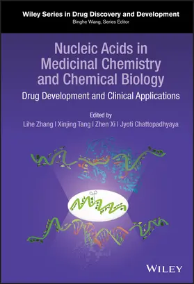 Zhang / Tang / Xi |  Nucleic Acids in Medicinal Chemistry and Chemical Biology | Buch |  Sack Fachmedien