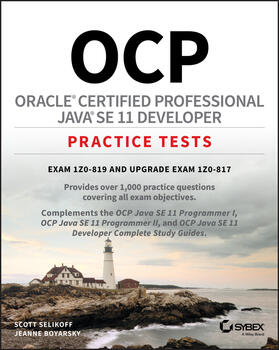 Selikoff / Boyarsky |  Selikoff, S: OCP Oracle Certified Professional Java SE 11 De | Buch |  Sack Fachmedien