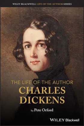 Orford |  The Life of the Author: Charles Dickens | Buch |  Sack Fachmedien