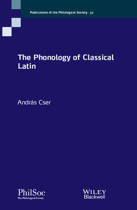 Cser |  The Phonology of Classical Latin | Buch |  Sack Fachmedien