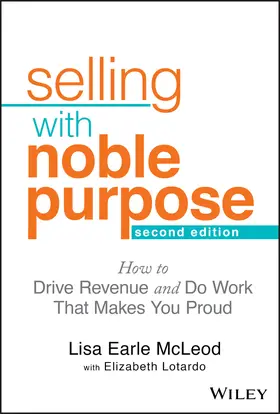 McLeod / Lotardo |  Selling with Noble Purpose | Buch |  Sack Fachmedien