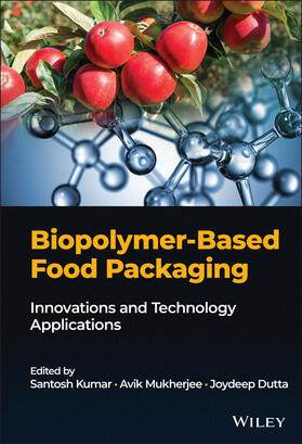 Kumar / Dutta / Mukherjee |  Biopolymer-Based Food Packaging | Buch |  Sack Fachmedien