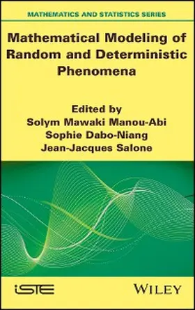 Manou-Abi / Dabo-Niang / Salone | Mathematical Modeling of Random and Deterministic Phenomena | E-Book | sack.de