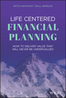 Anthony / Armson |  Life Centered Financial Planning | Buch |  Sack Fachmedien