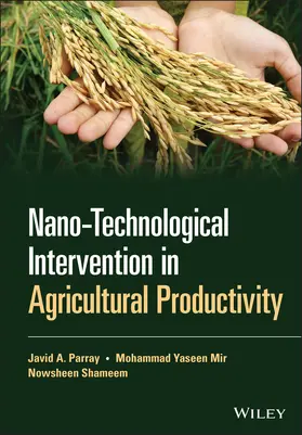 Parray / Yaseen Mir / Shameem |  Nano-Technological Intervention in Agricultural Productivity | Buch |  Sack Fachmedien